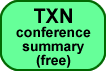TXN conference summary